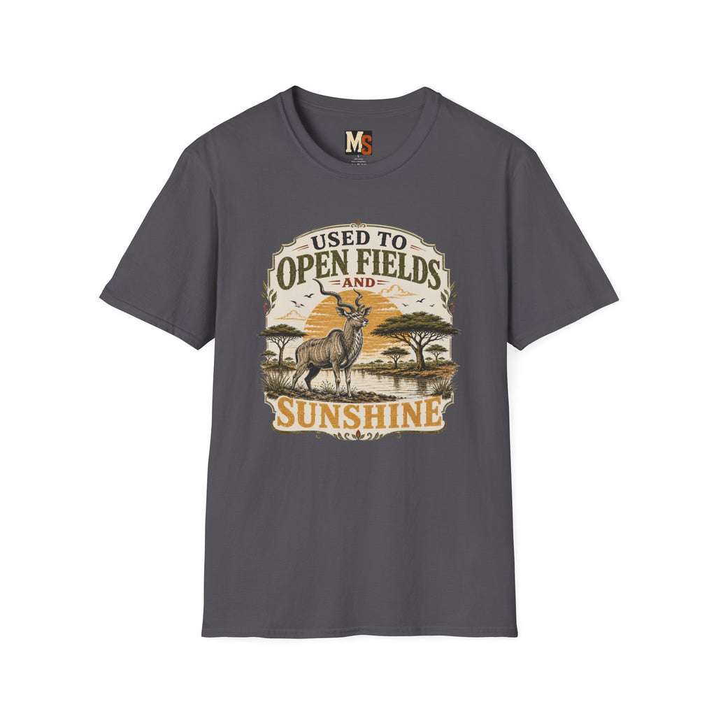 Used to Open Fields and Sunshine T-shirt