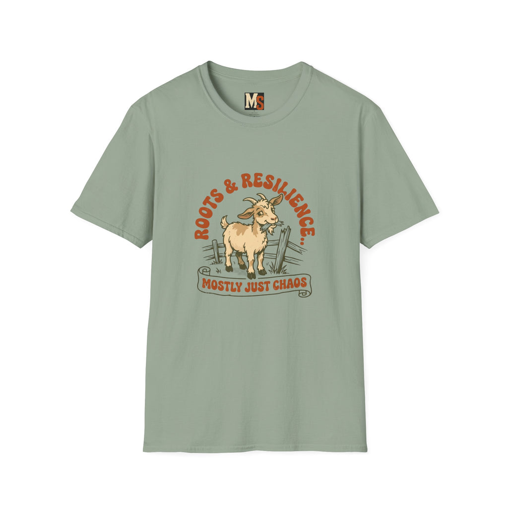 Roots and Resilience - Mostly just chaosT-shirt
