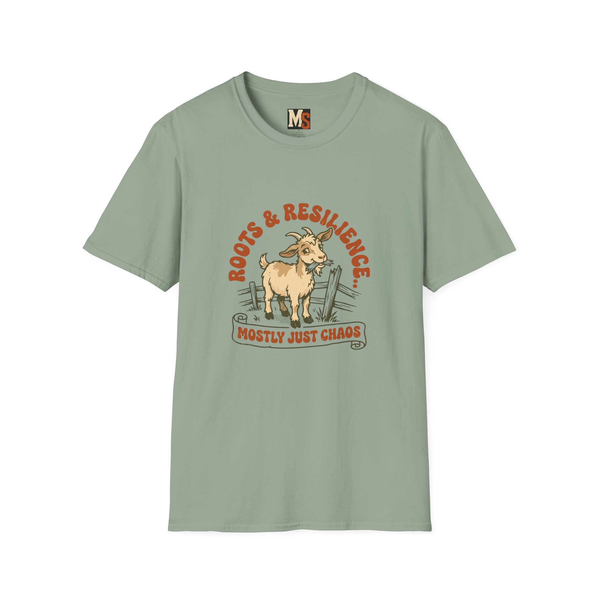 Roots and Resilience - Mostly just chaosT-shirt