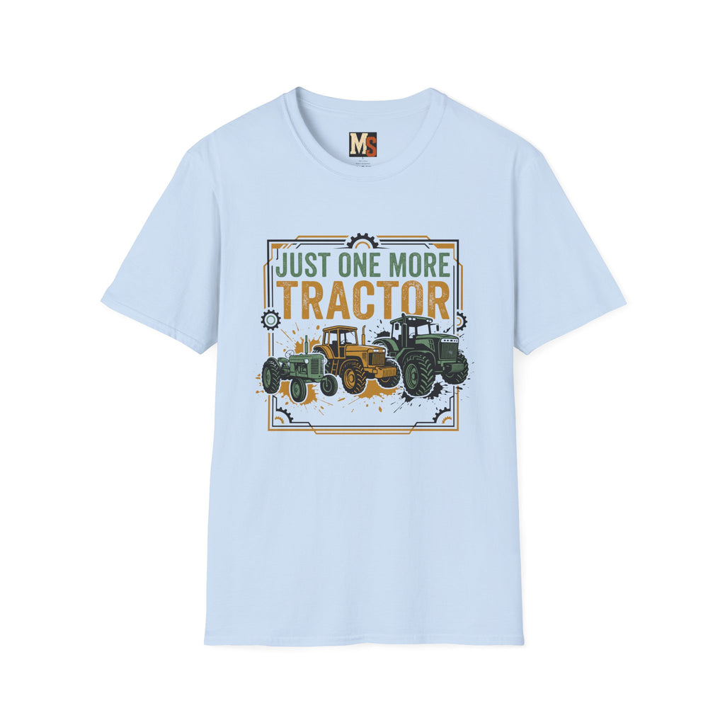 Just one more tractor T-shirt
