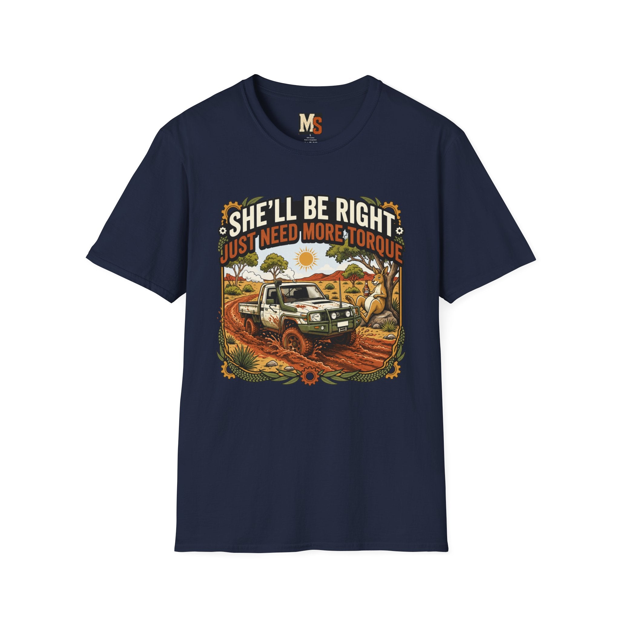 She'll be right - just need more torque T-shirt