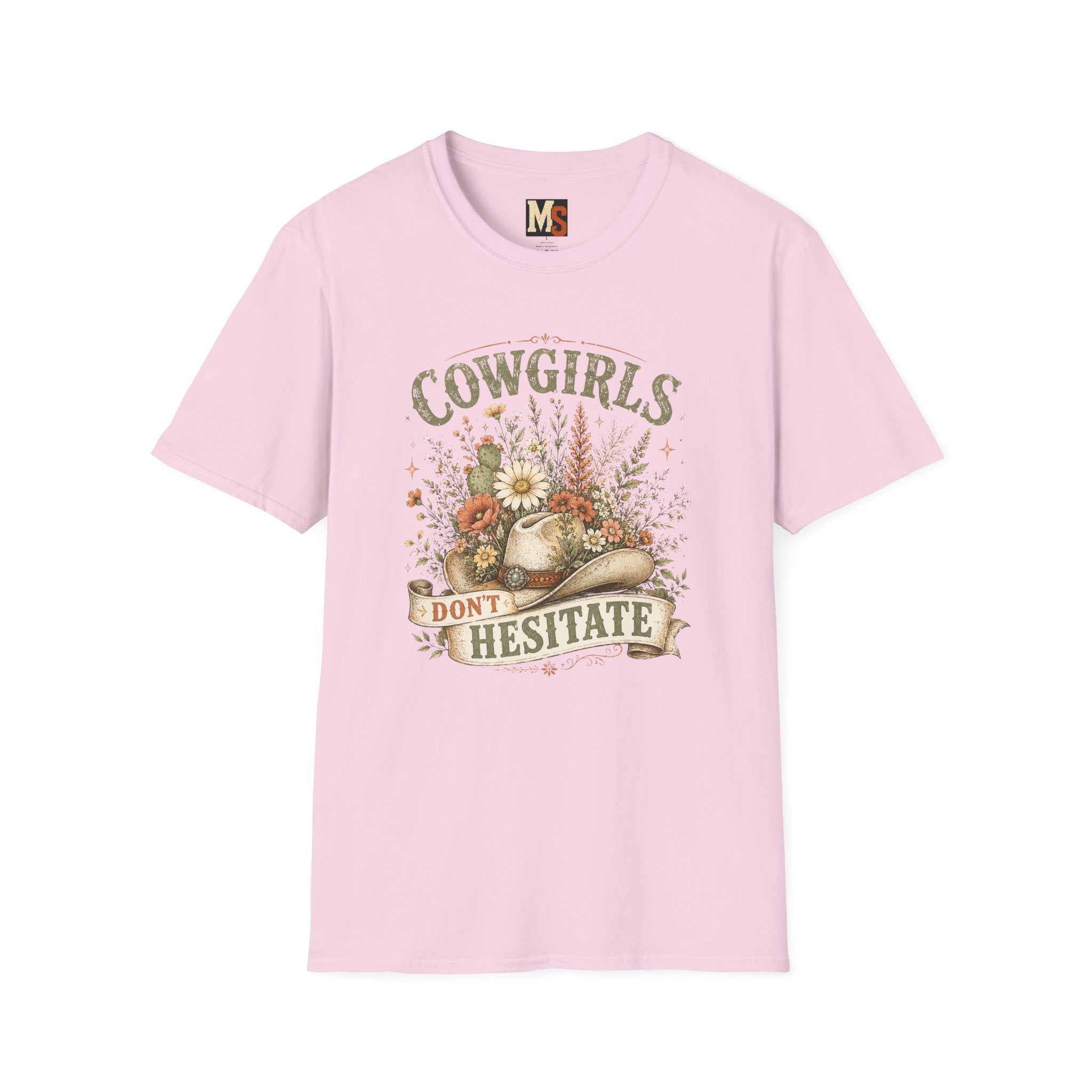 Cowgirls don't hesitate T-shirt