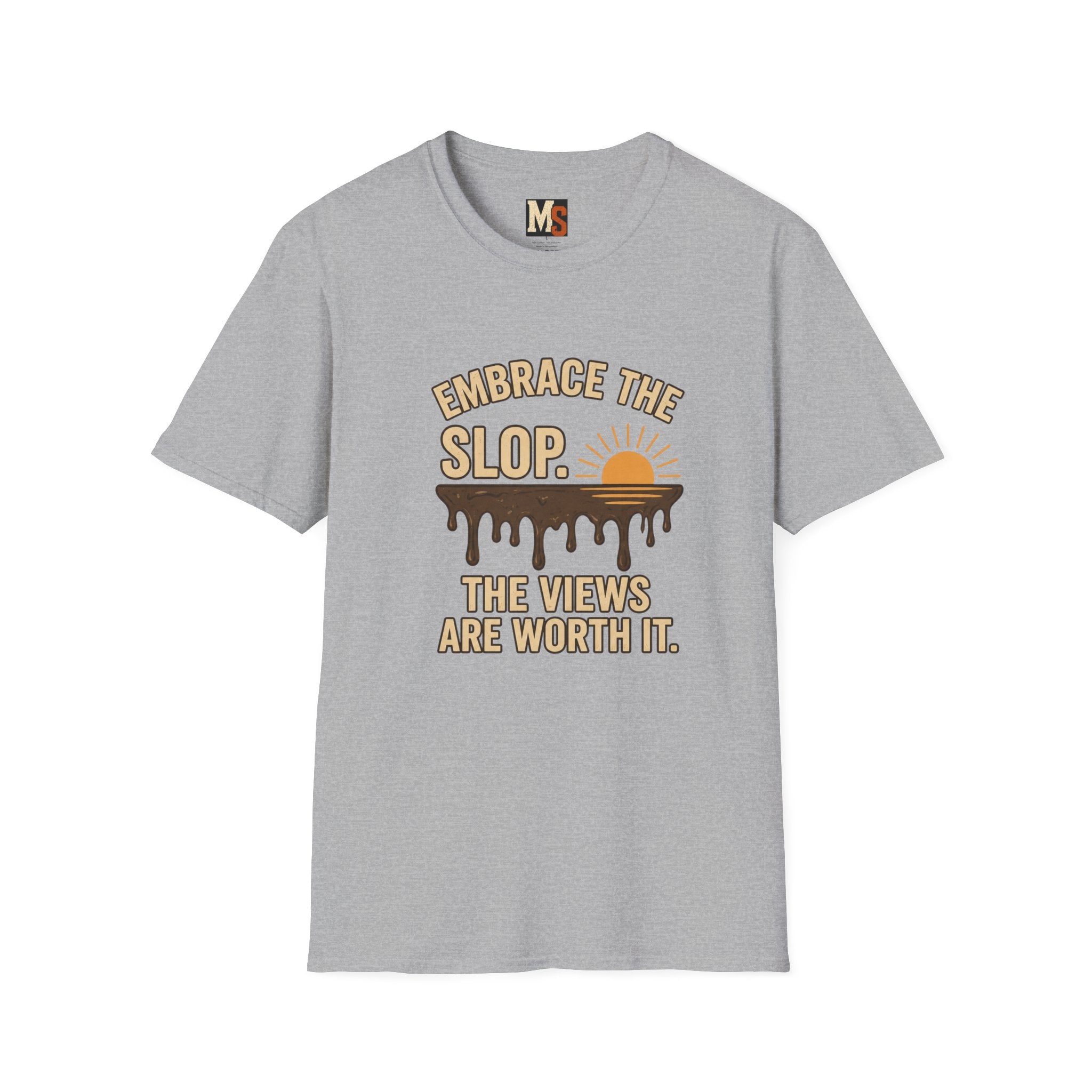 Embrace the Slop T-shirt