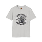 Take the dirt road - leave no tracks T-shirt