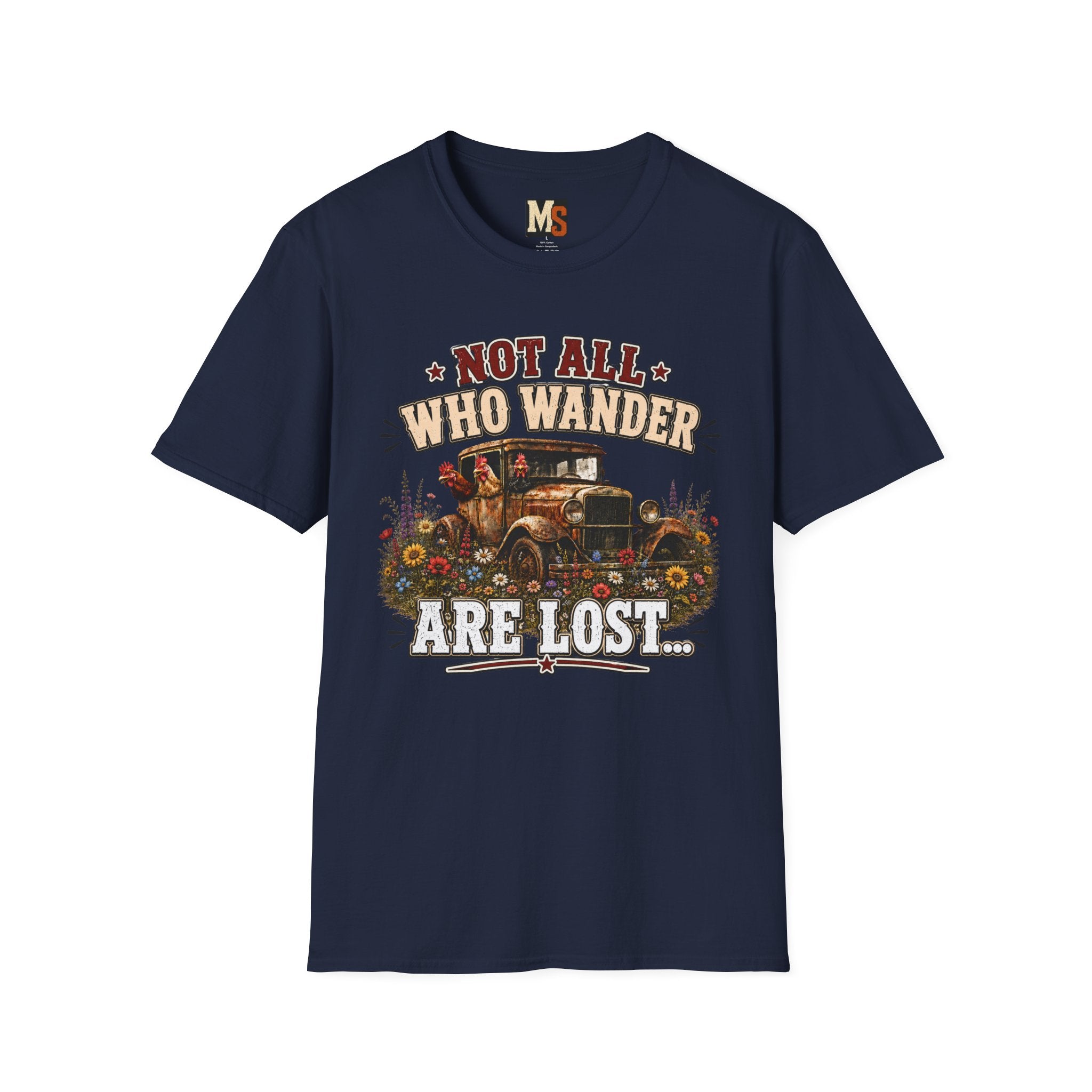Not all who wander are lost T-shirt