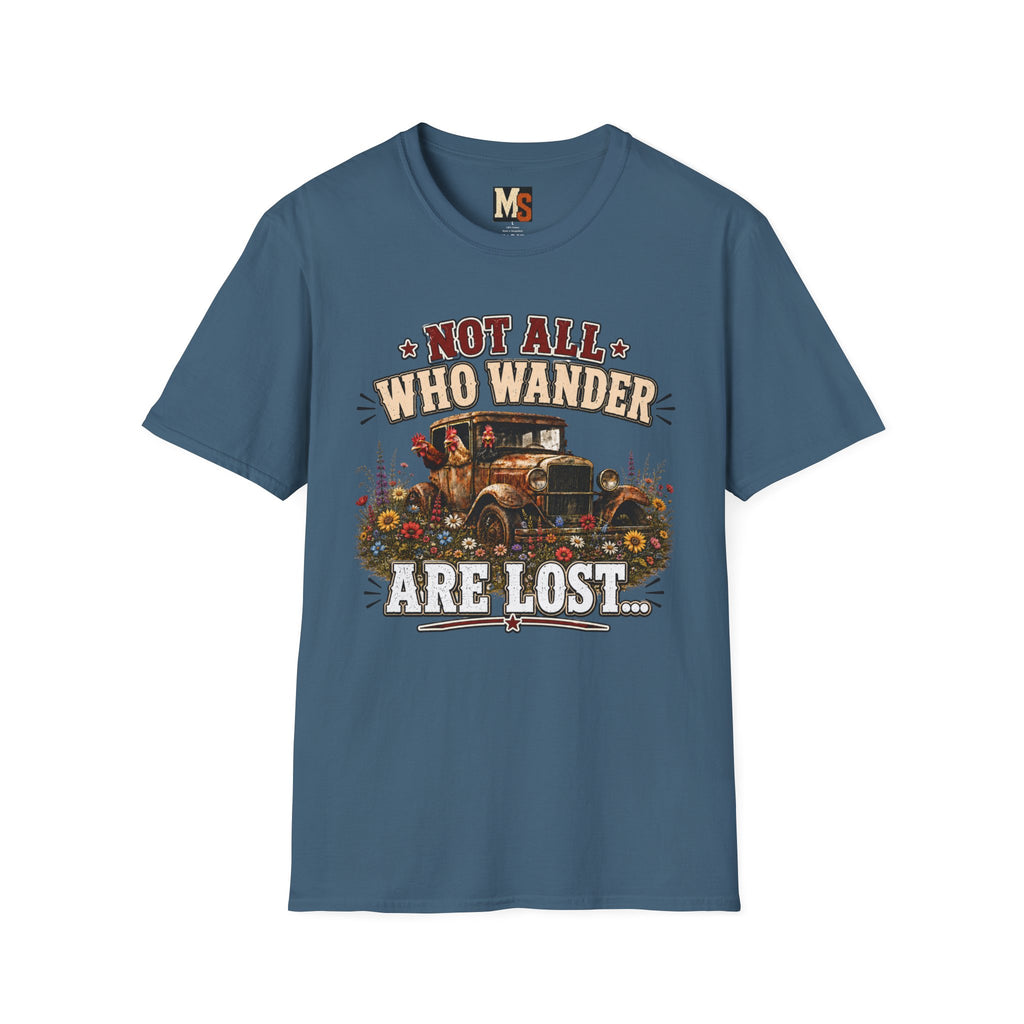 Not all who wander are lost T-shirt