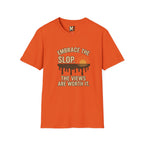 Embrace the Slop T-shirt