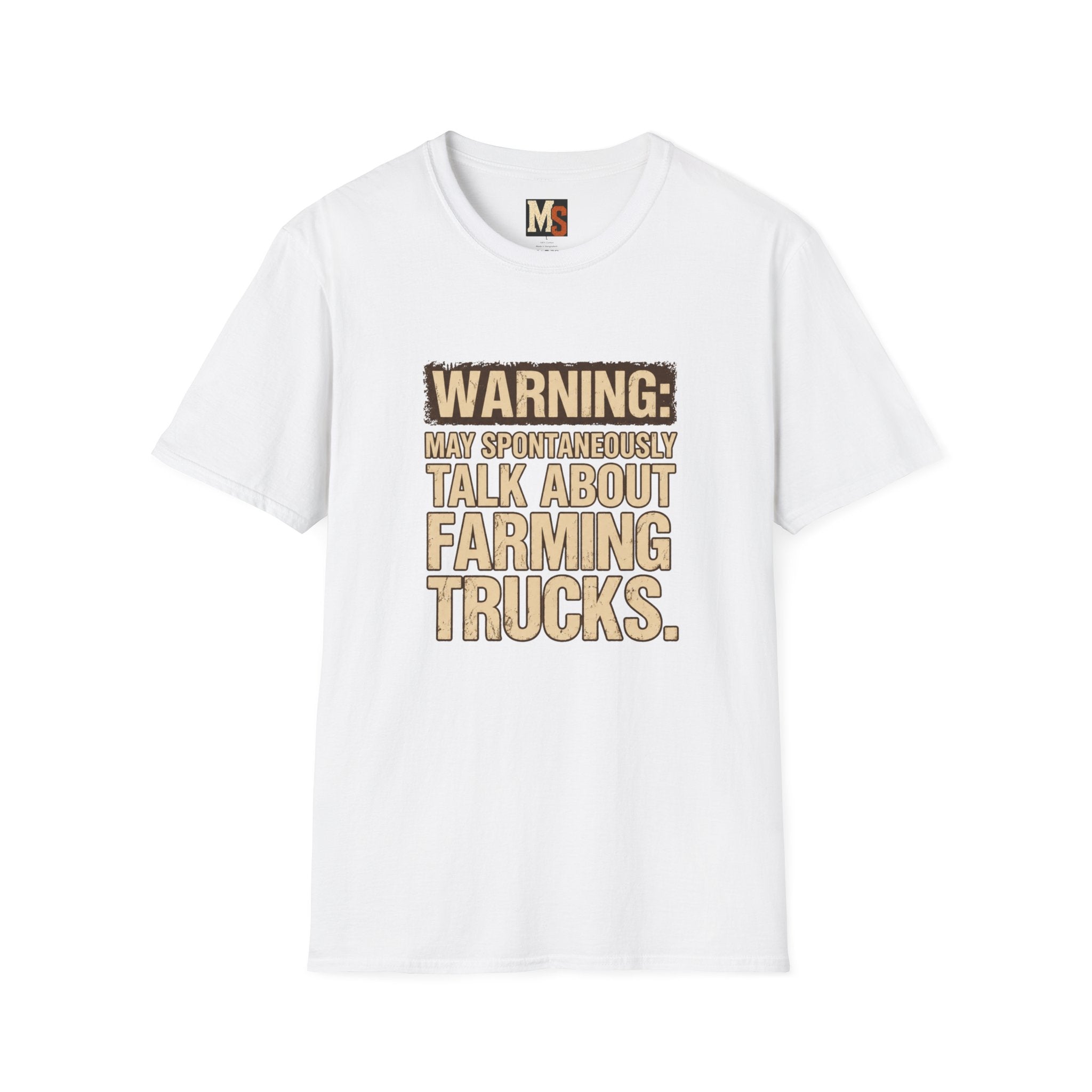 Warning_ May spontaneously talk about farming trucks T-shirt