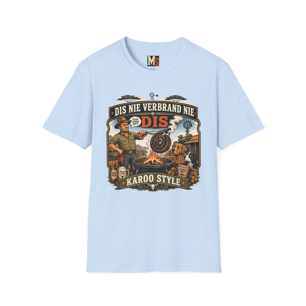 Die nie verbrand nie - dis Karoo style T-shirt