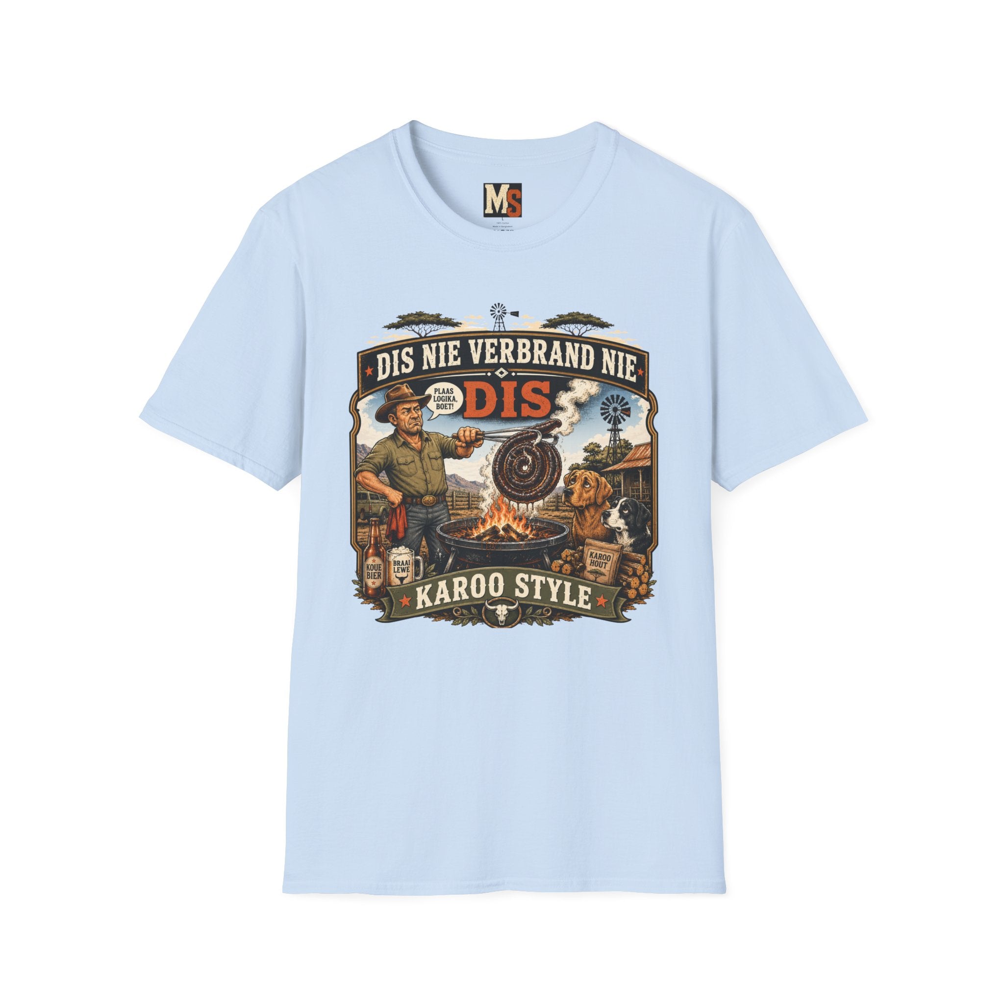 Die nie verbrand nie - dis Karoo style T-shirt