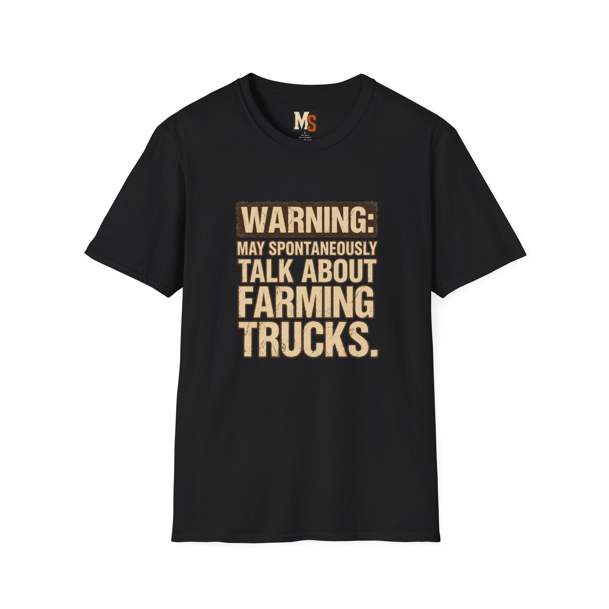 Warning_ May spontaneously talk about farming trucks T-shirt