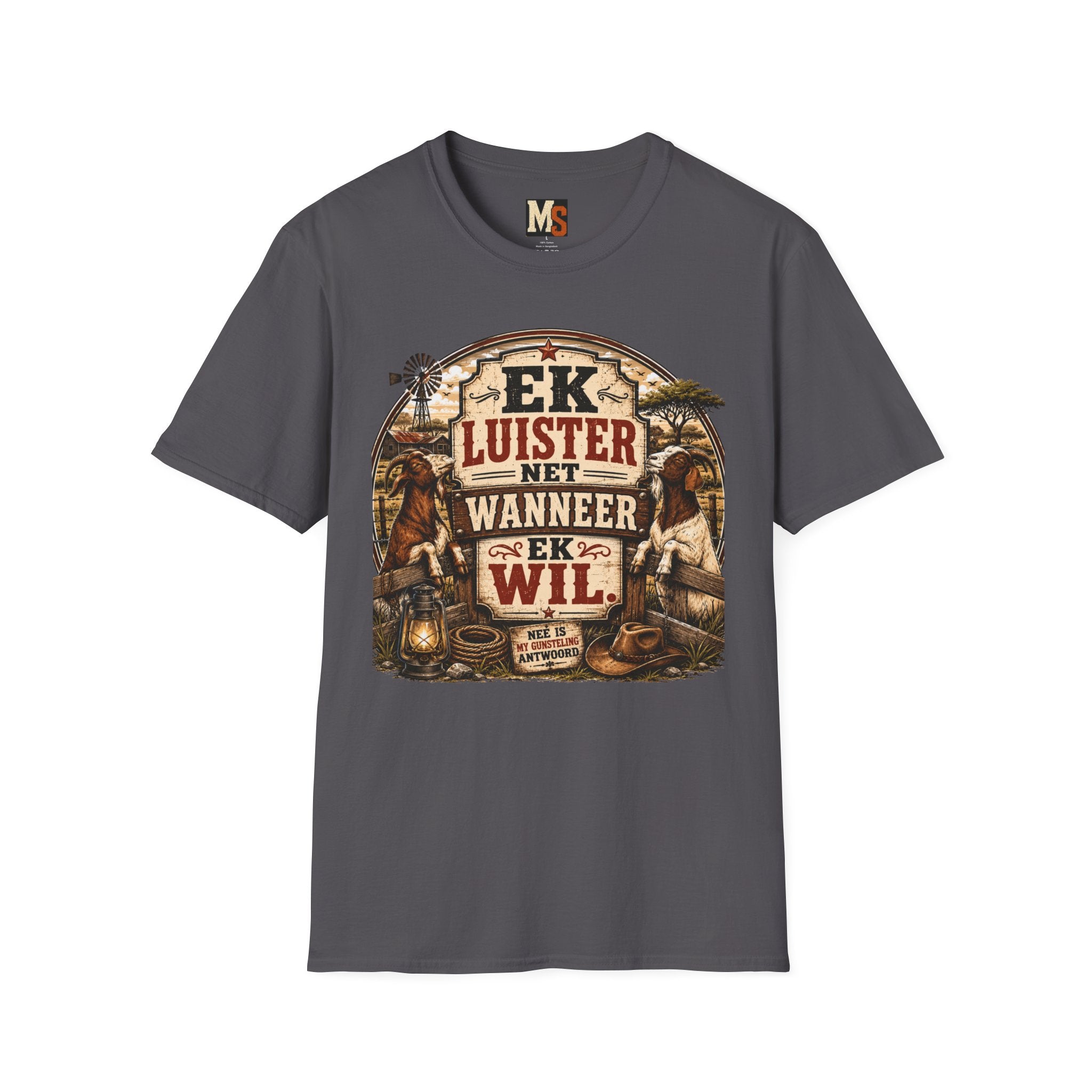 Ek luister net wanneer ek wil T-shirt