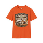If it ain't blowin smoke T-shirt