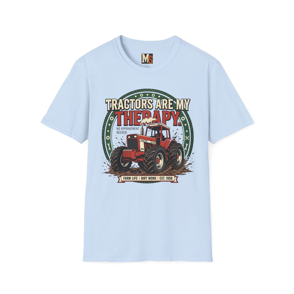Tractors are my Therapy - no appointment needed T-shirt