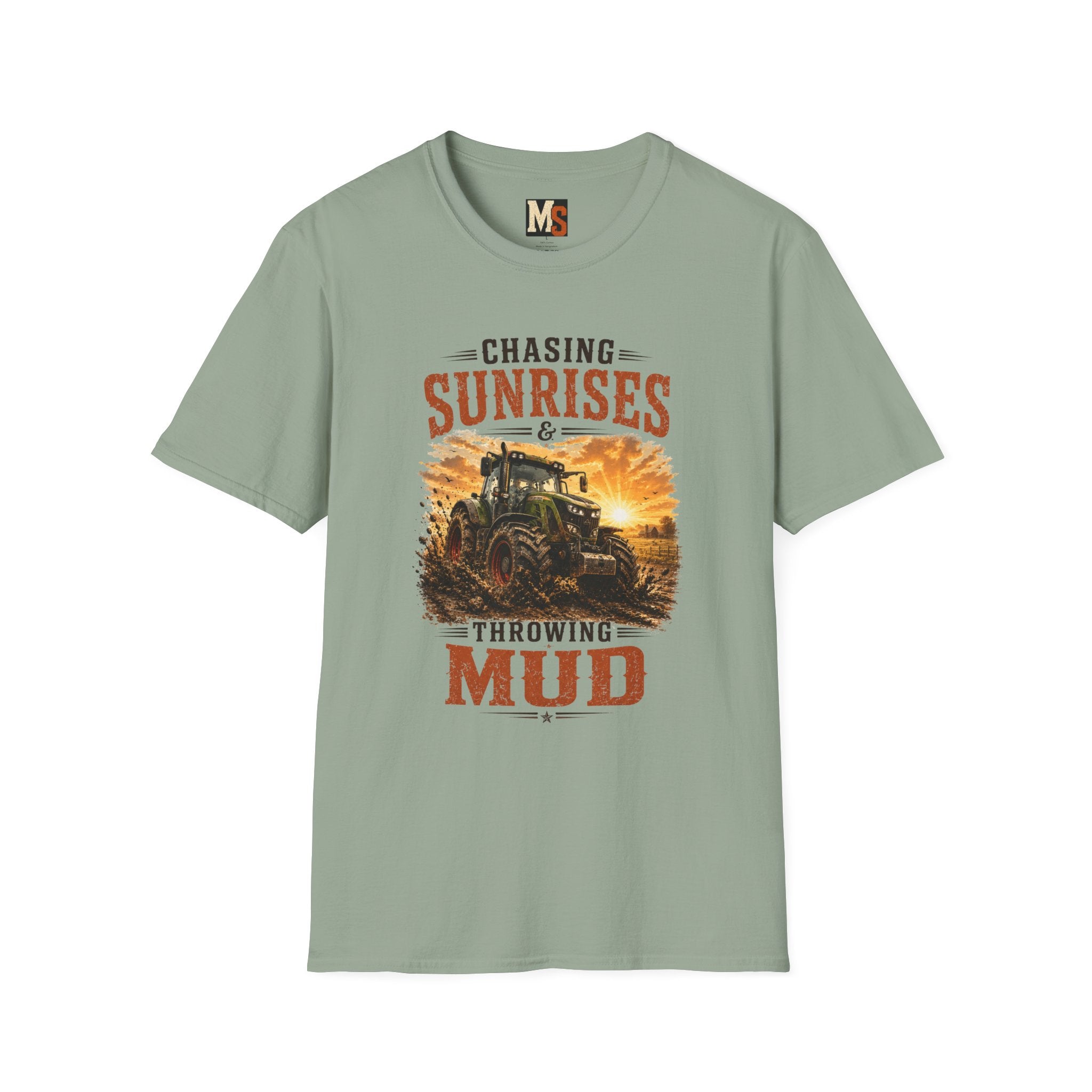 Chasing Sunrises & Throwing Mud Tractor T-Shirt