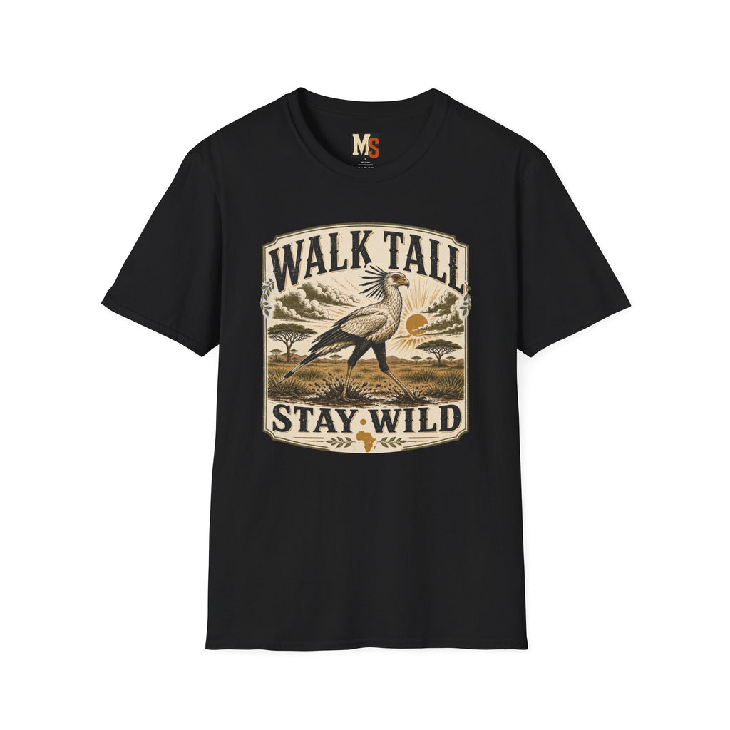Walk tall, stay wild T-shirt