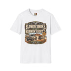 If it ain't blowin smoke T-shirt