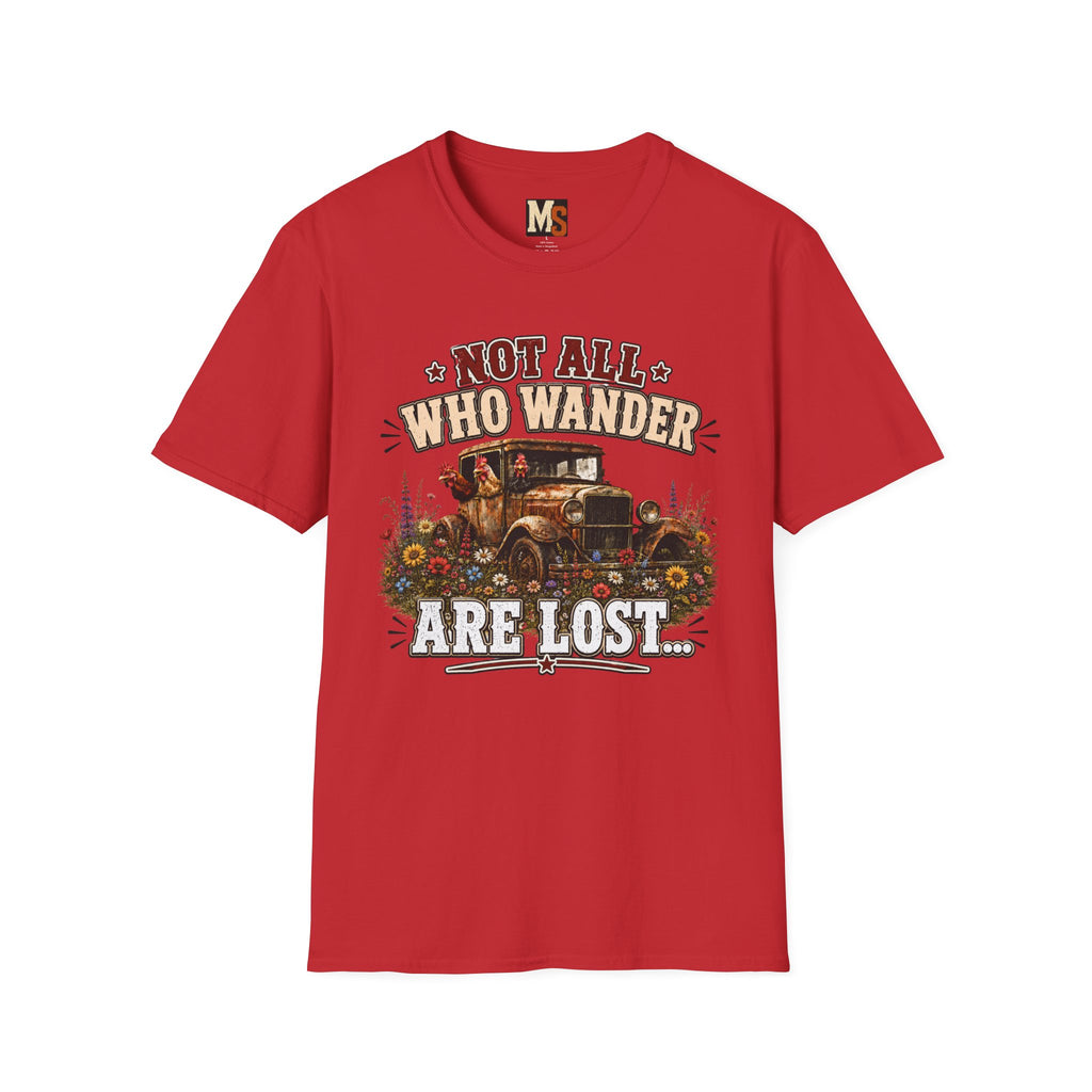 Not all who wander are lost T-shirt