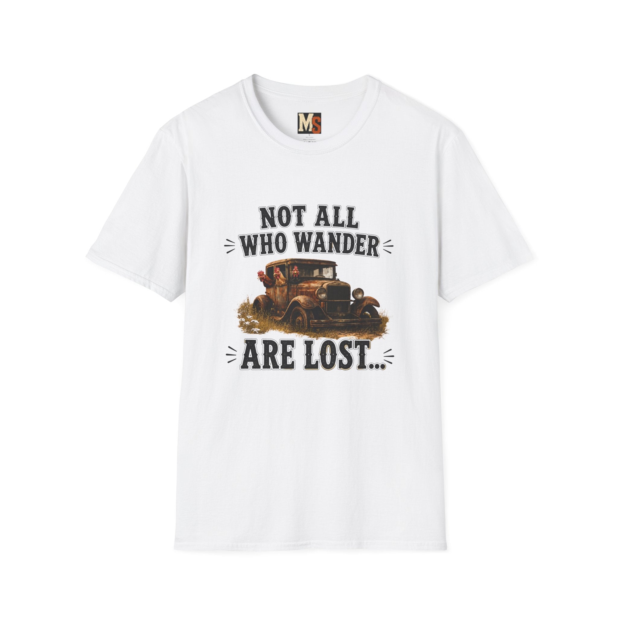 Not all who wander, are lost T-shirt