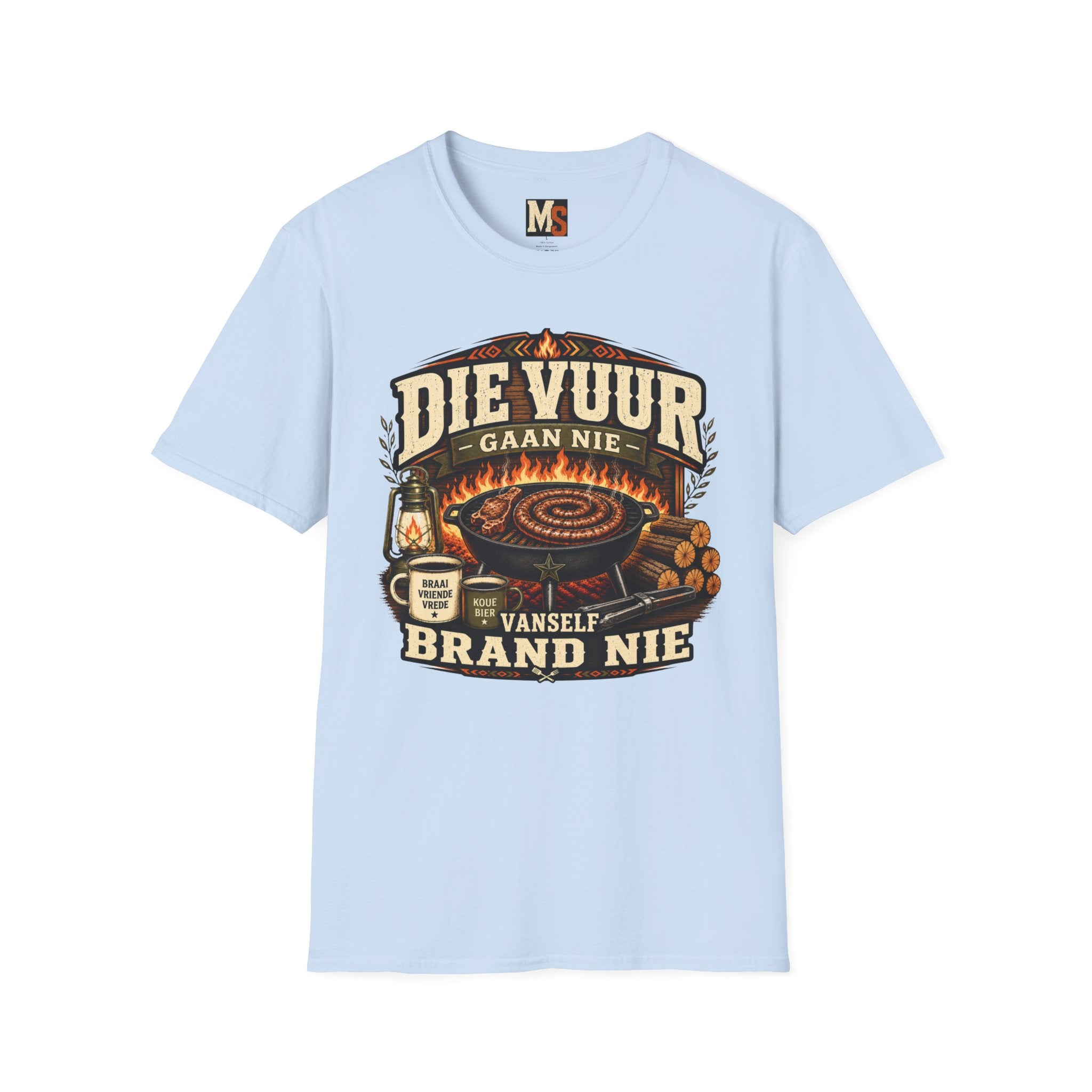 Die vuur gaan nie vanself brand nie T-shirt