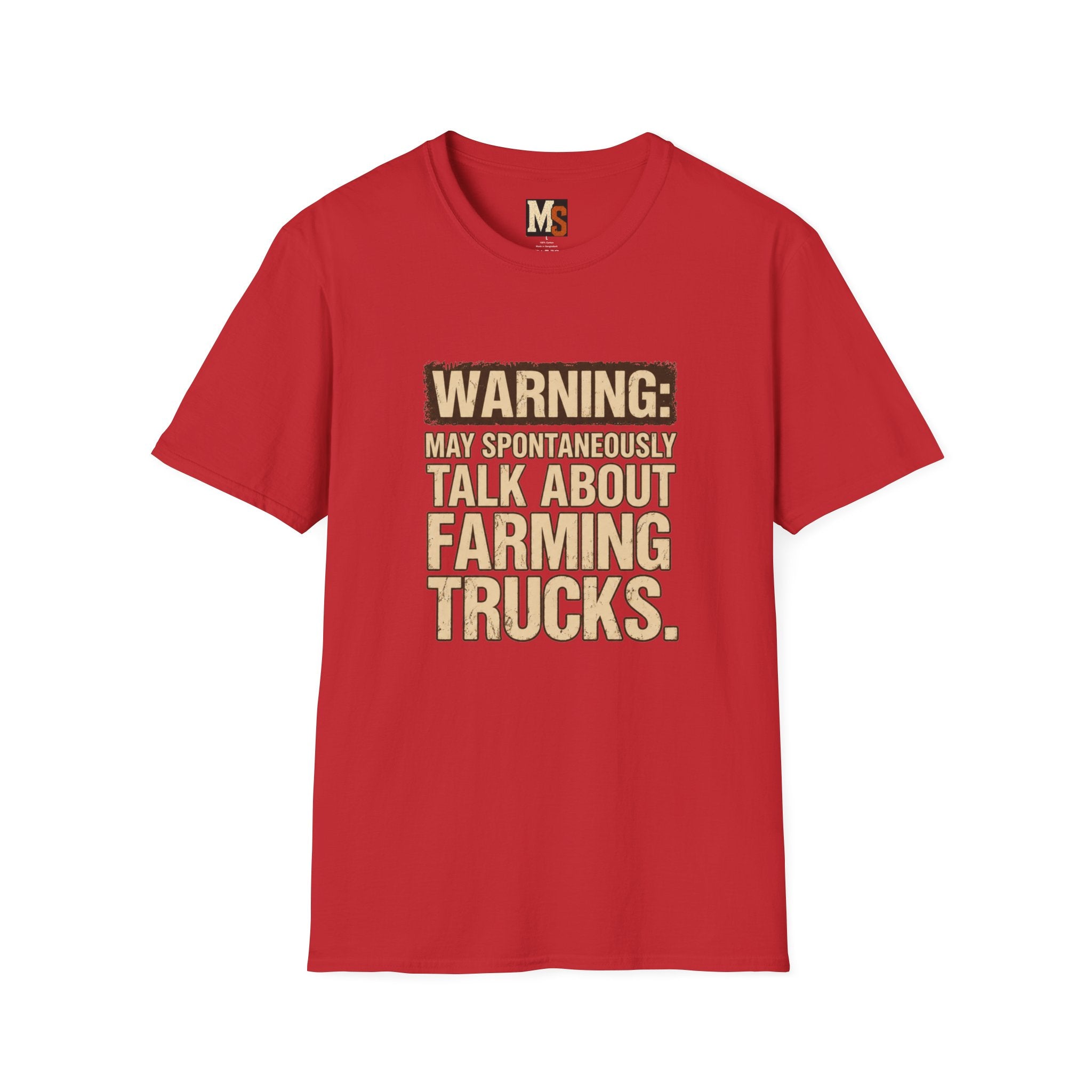 Warning_ May spontaneously talk about farming trucks T-shirt