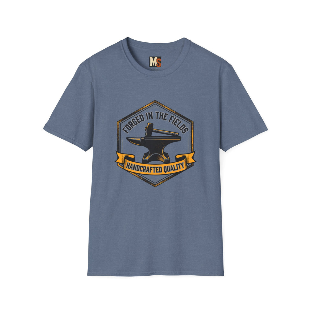 Forged in the fields - handcrafted quality T-shirt
