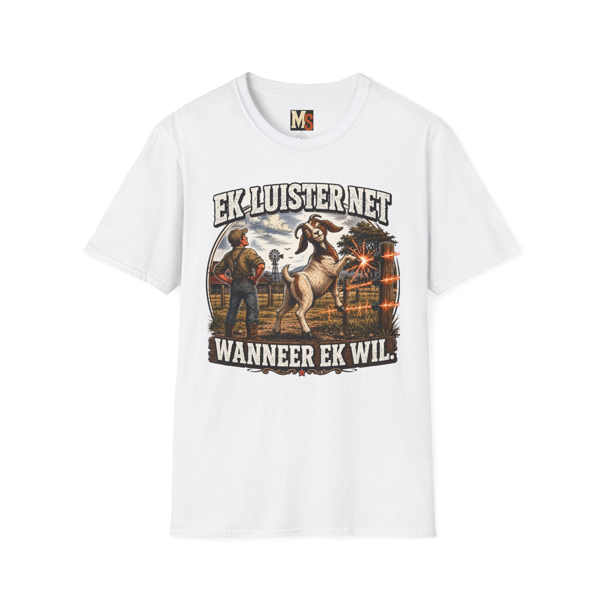 Ek luister net wanneer ek wil T-shirt