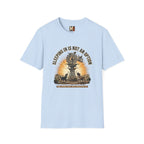 Sleeping in is not an option T-shirt