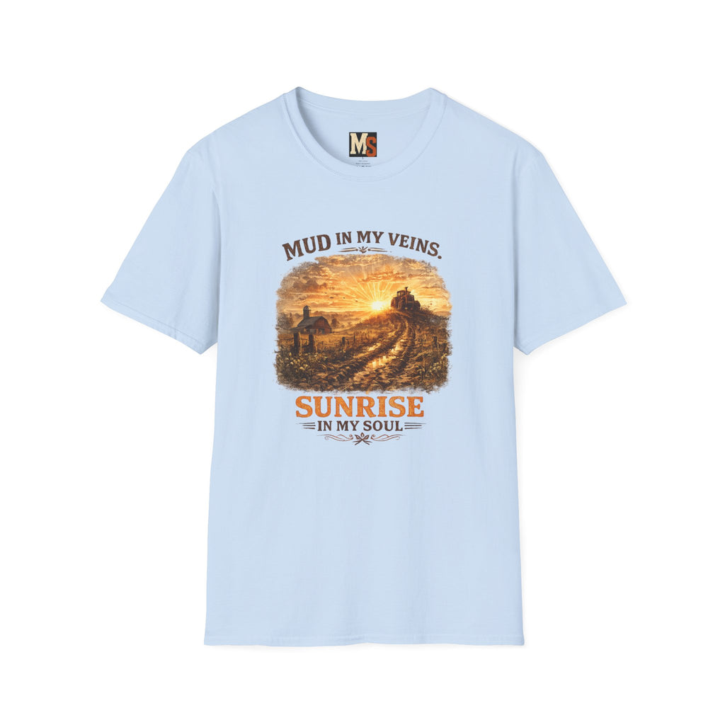 Mud in My Veins Sunrise T-Shirt — Rustic Farm Sunrise Graphic Tee