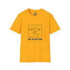Take the dirt road T-shirt