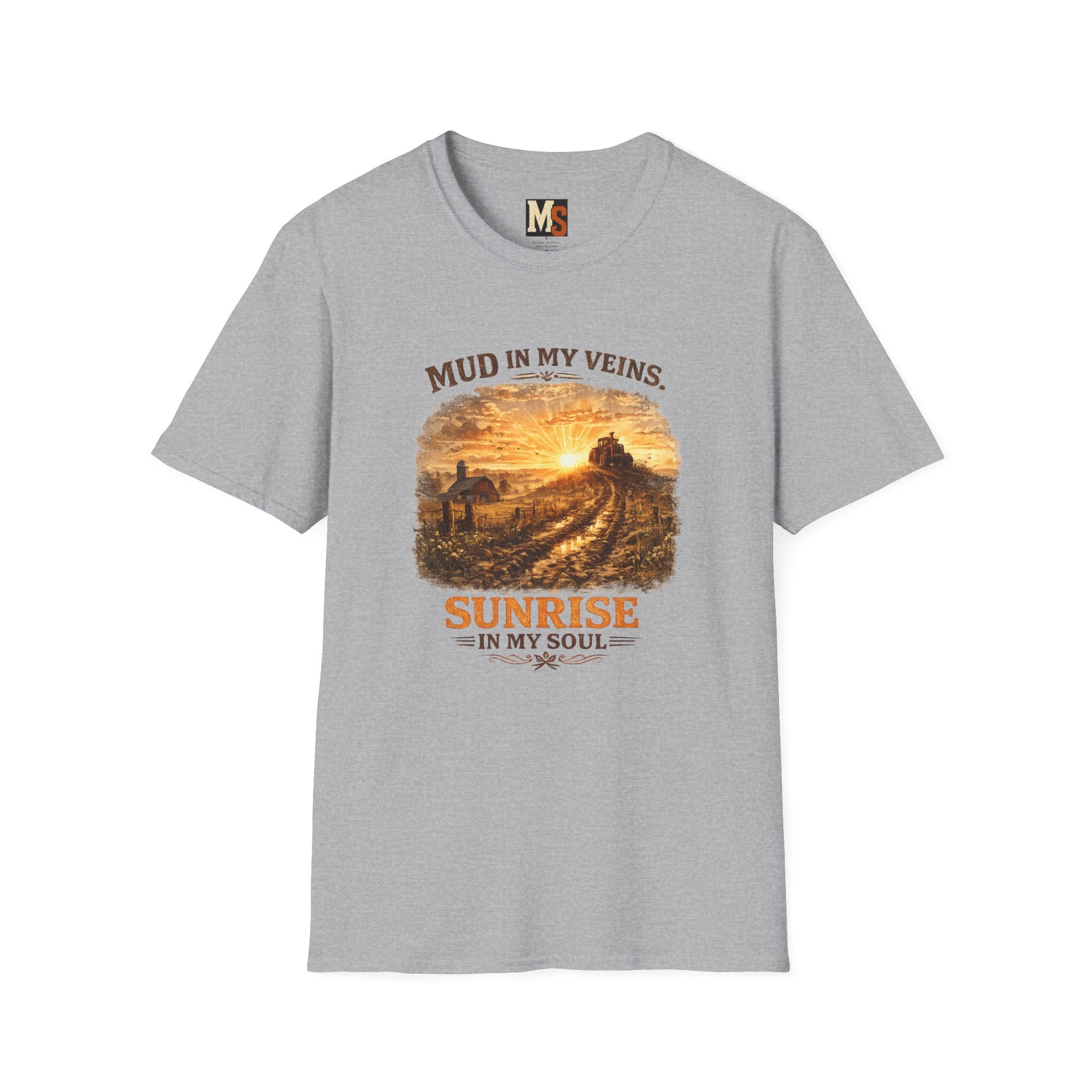 Mud in My Veins Sunrise T-Shirt — Rustic Farm Sunrise Graphic Tee