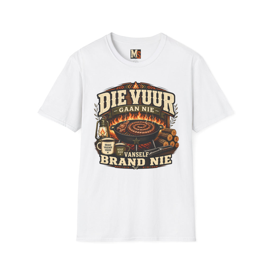 Die vuur gaan nie vanself brand nie T-shirt