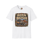 Born to be in the bush T-shirt