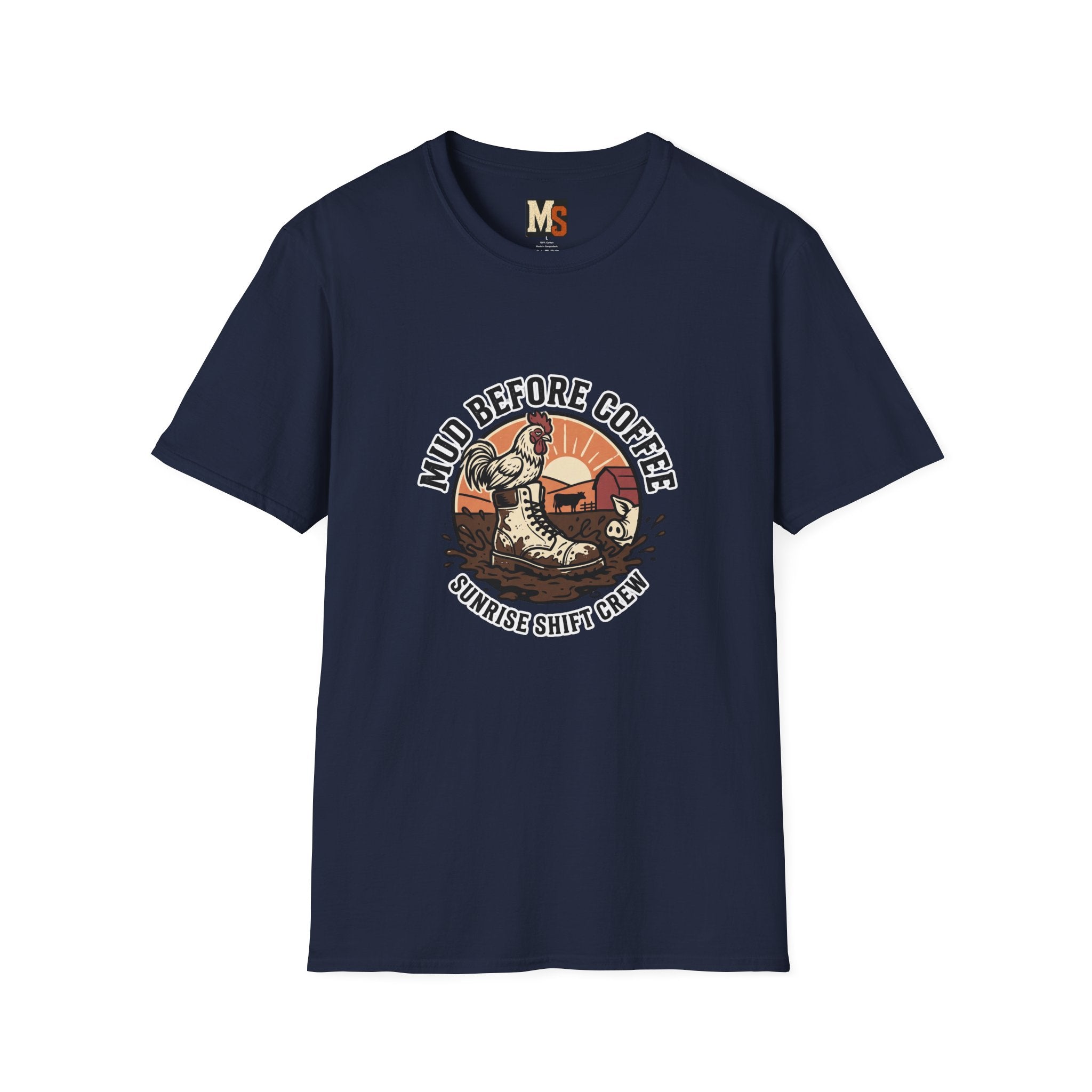 Mud before coffee - sunrise shift crew T-shirt