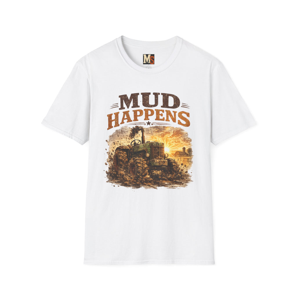 Mud Happens T-Shirt — Vintage Tractor Off-Road Farming Tee
