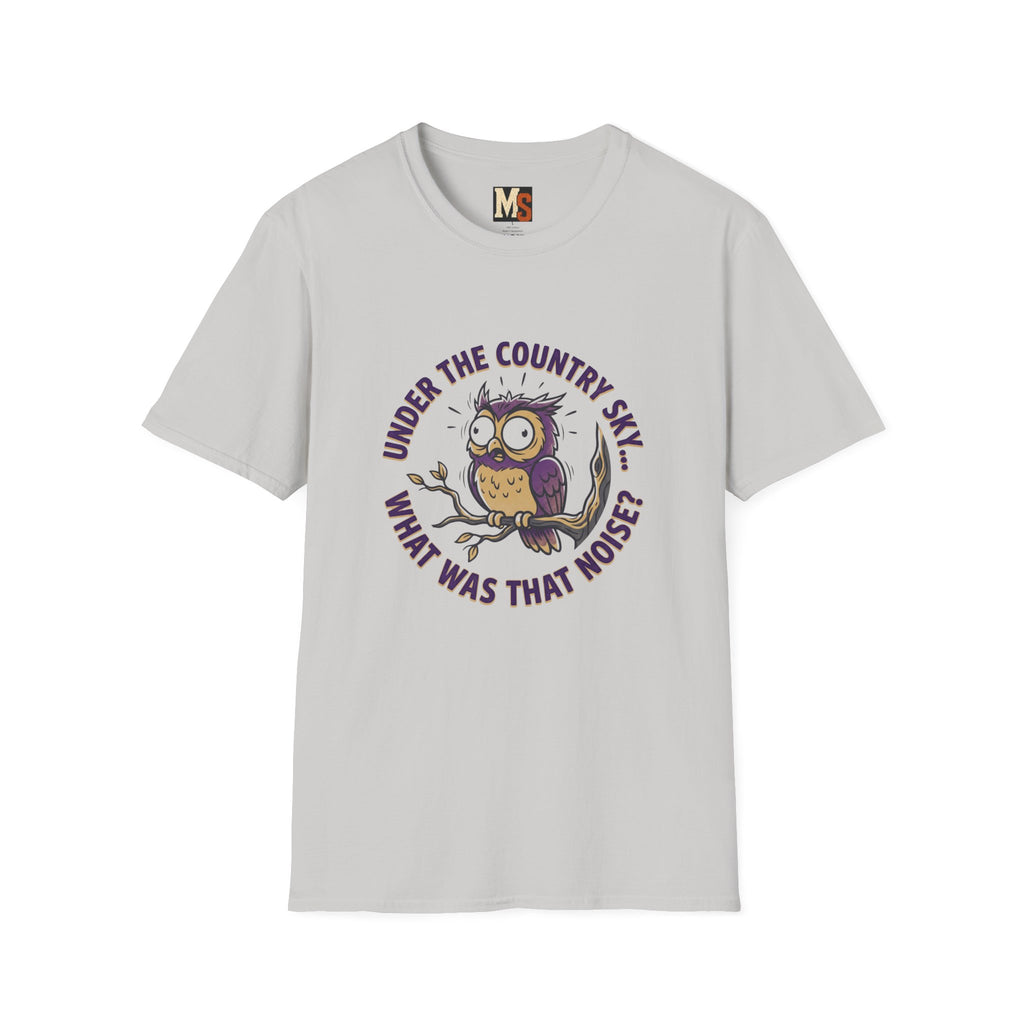 Under the country sky - What was that noise T-shirt