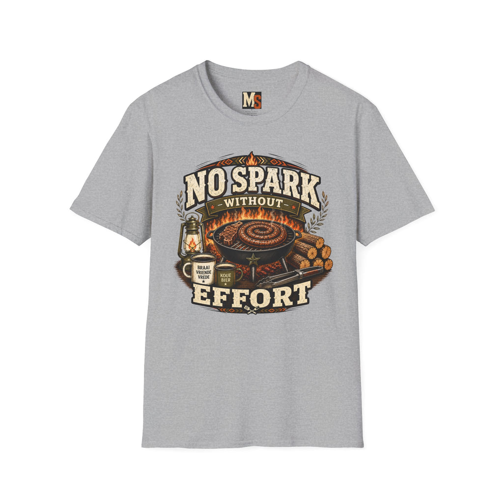 No spark without effort T-shirt