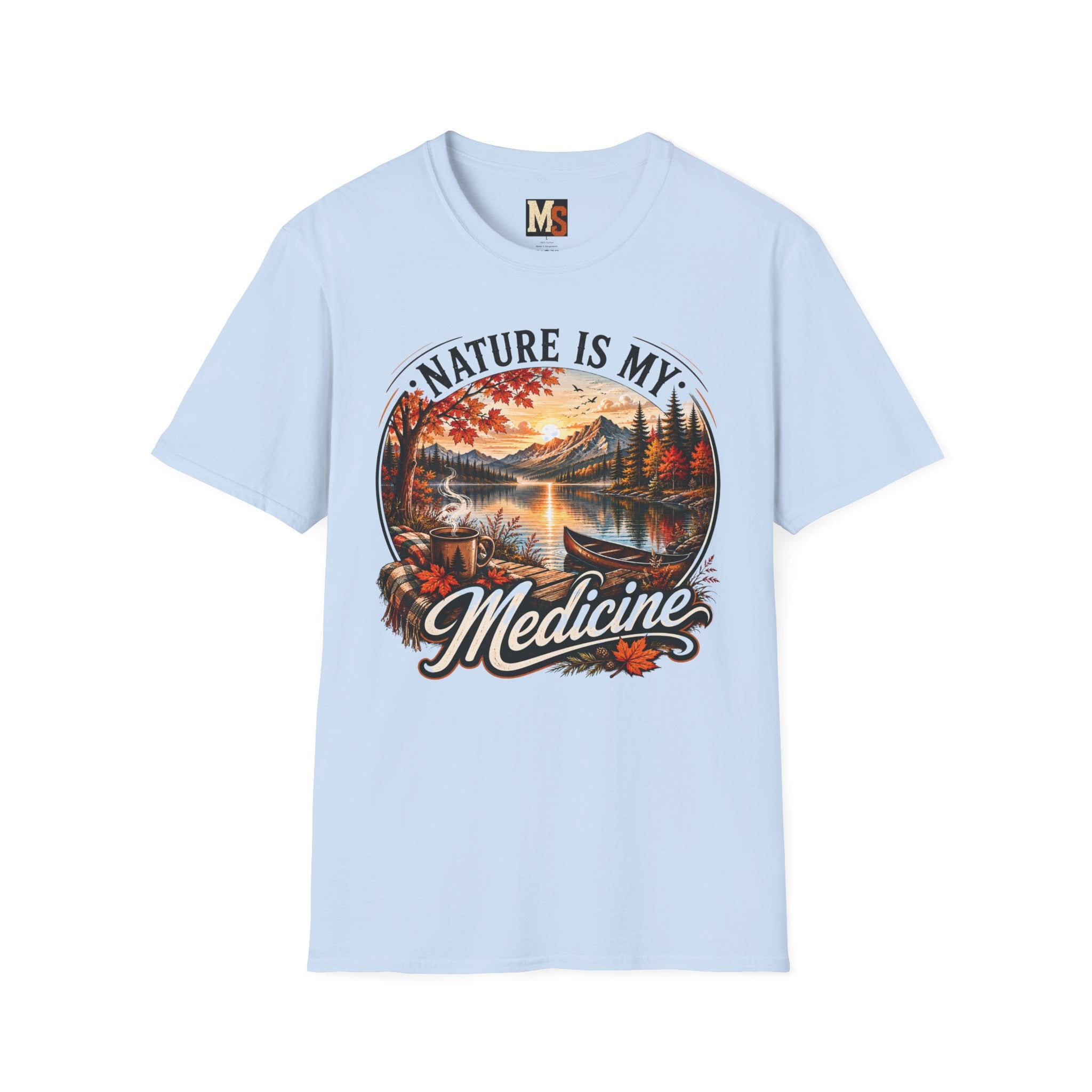 Nature is my Medicine - Fall T-shirt
