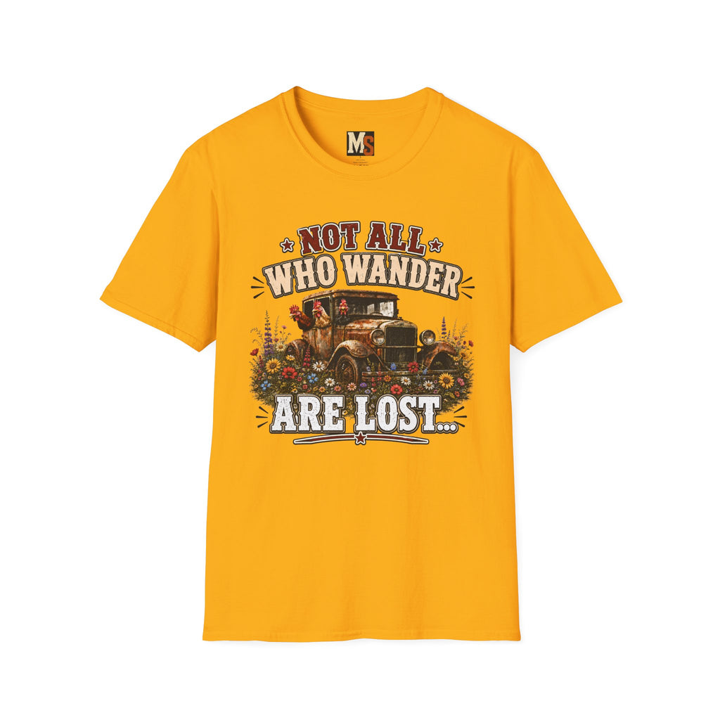 Not all who wander are lost T-shirt
