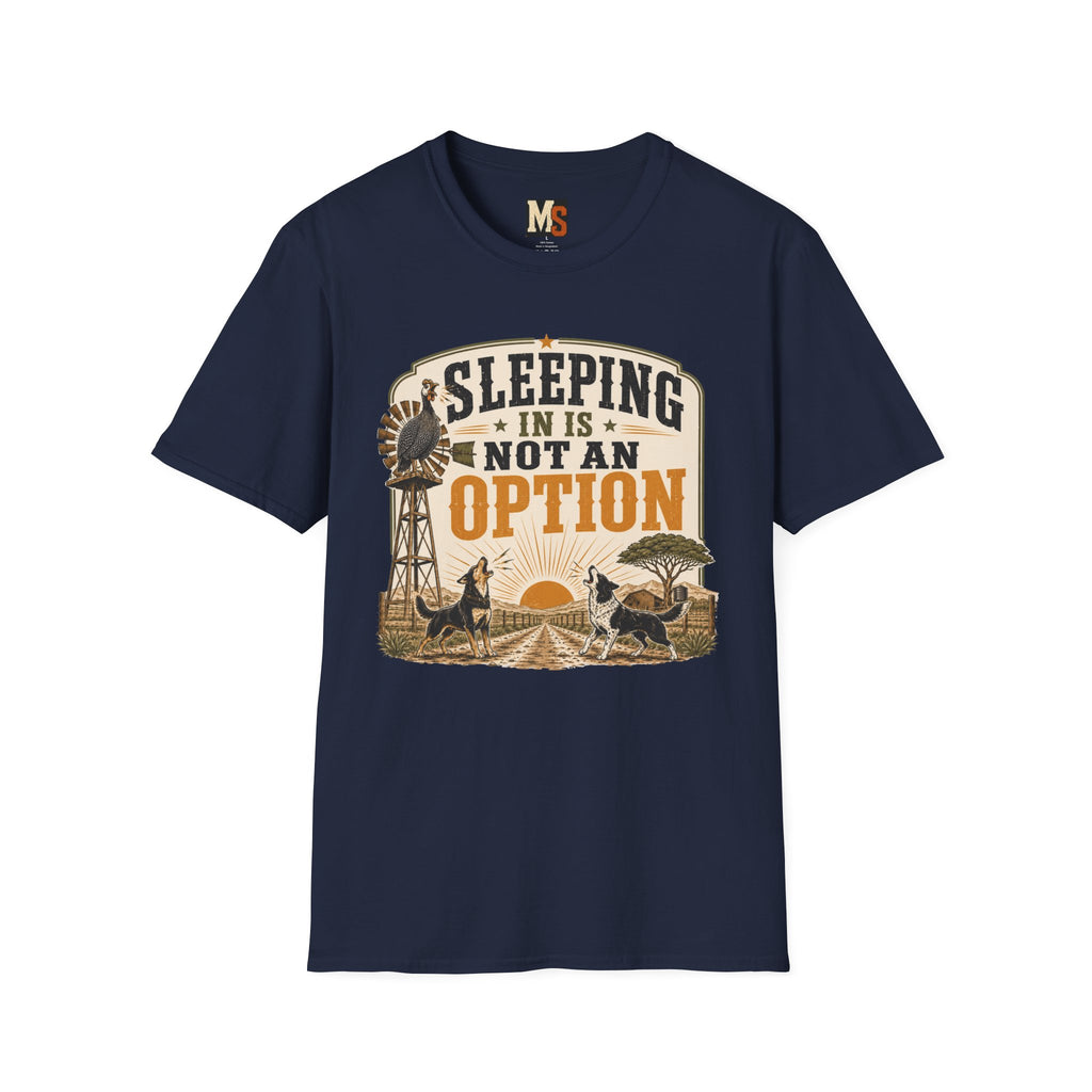 Sleeping in is not an option2 T-shirt