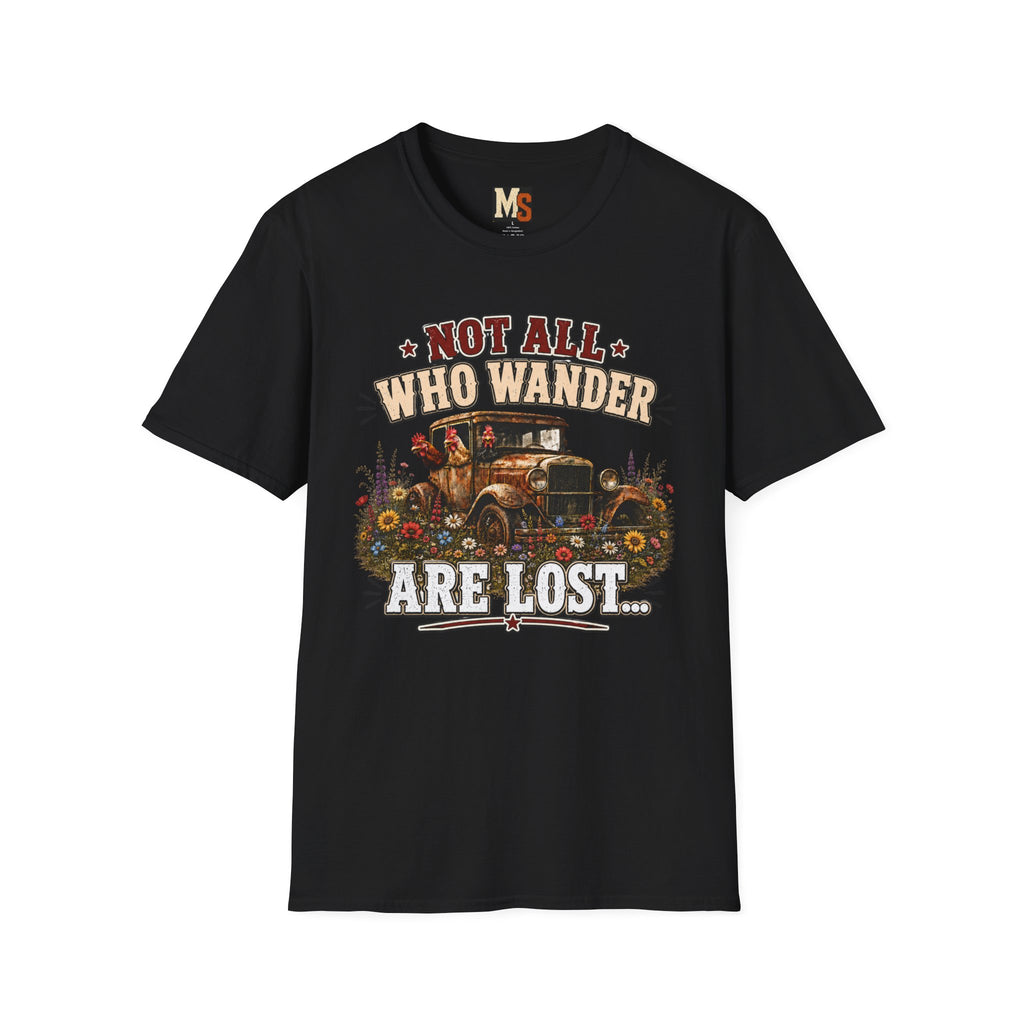 Not all who wander are lost T-shirt