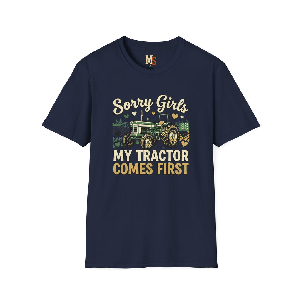 Sorry Girls - My tractor comes first T-shirt