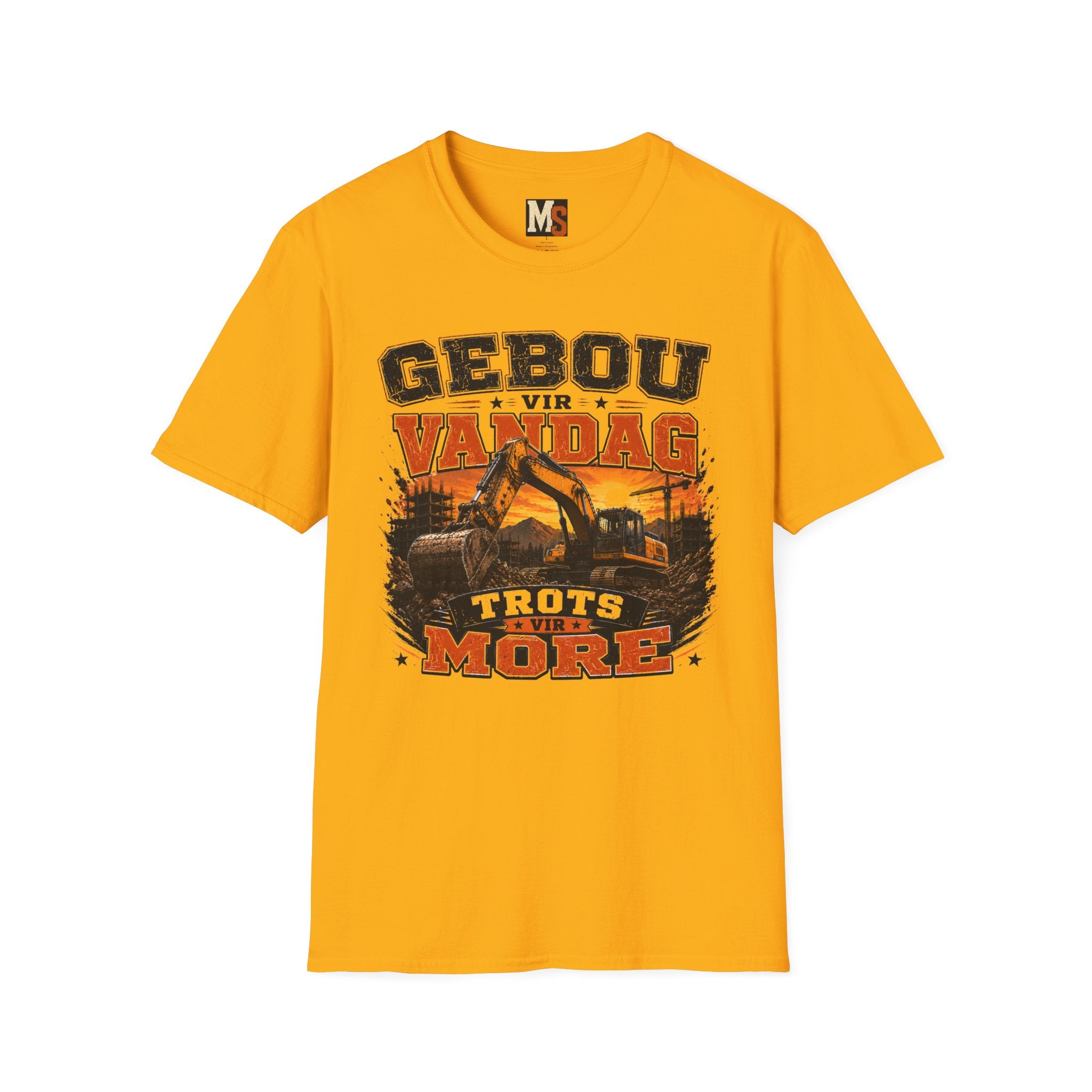Gebou vir vandag, trots vir more T-shirt