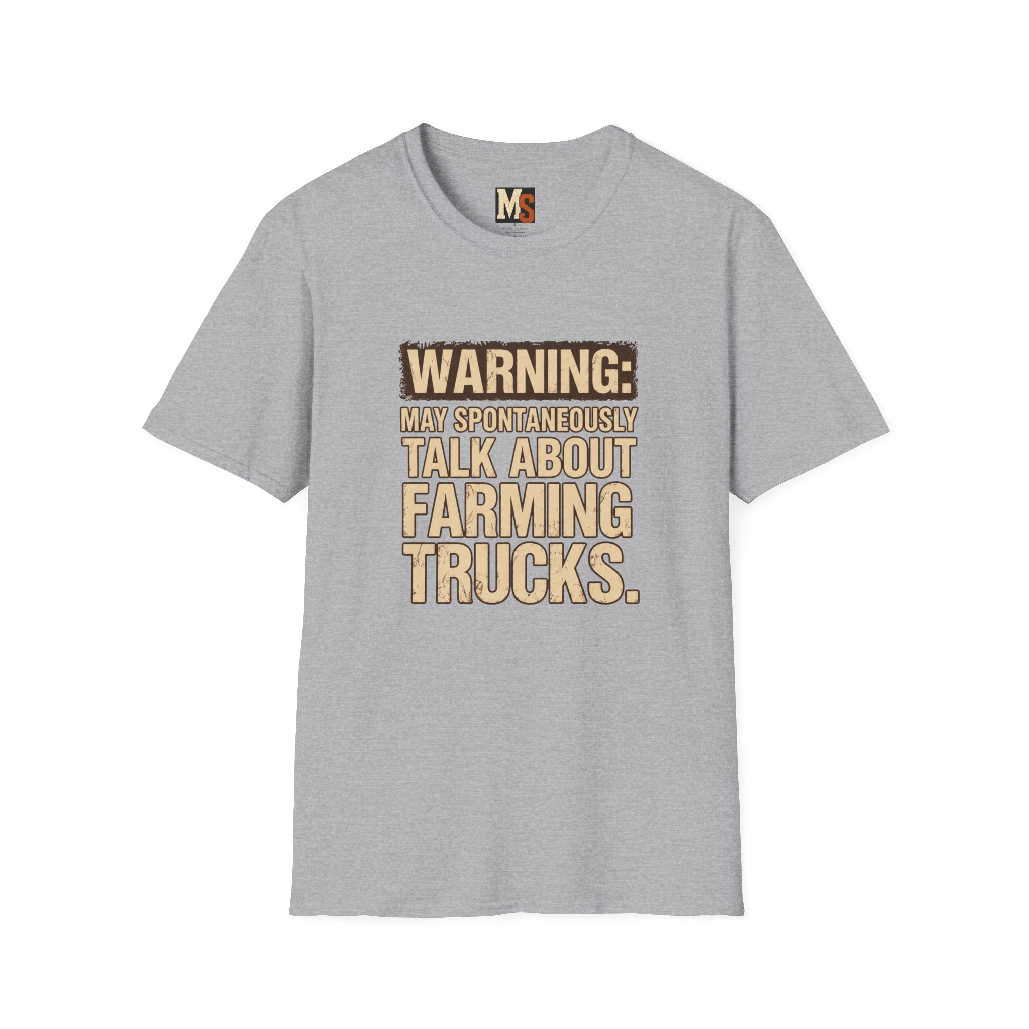 Warning_ May spontaneously talk about farming trucks T-shirt