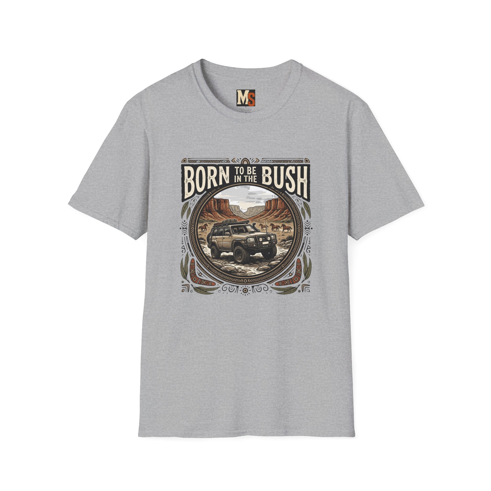 Born to be in the bush2 T-shirt