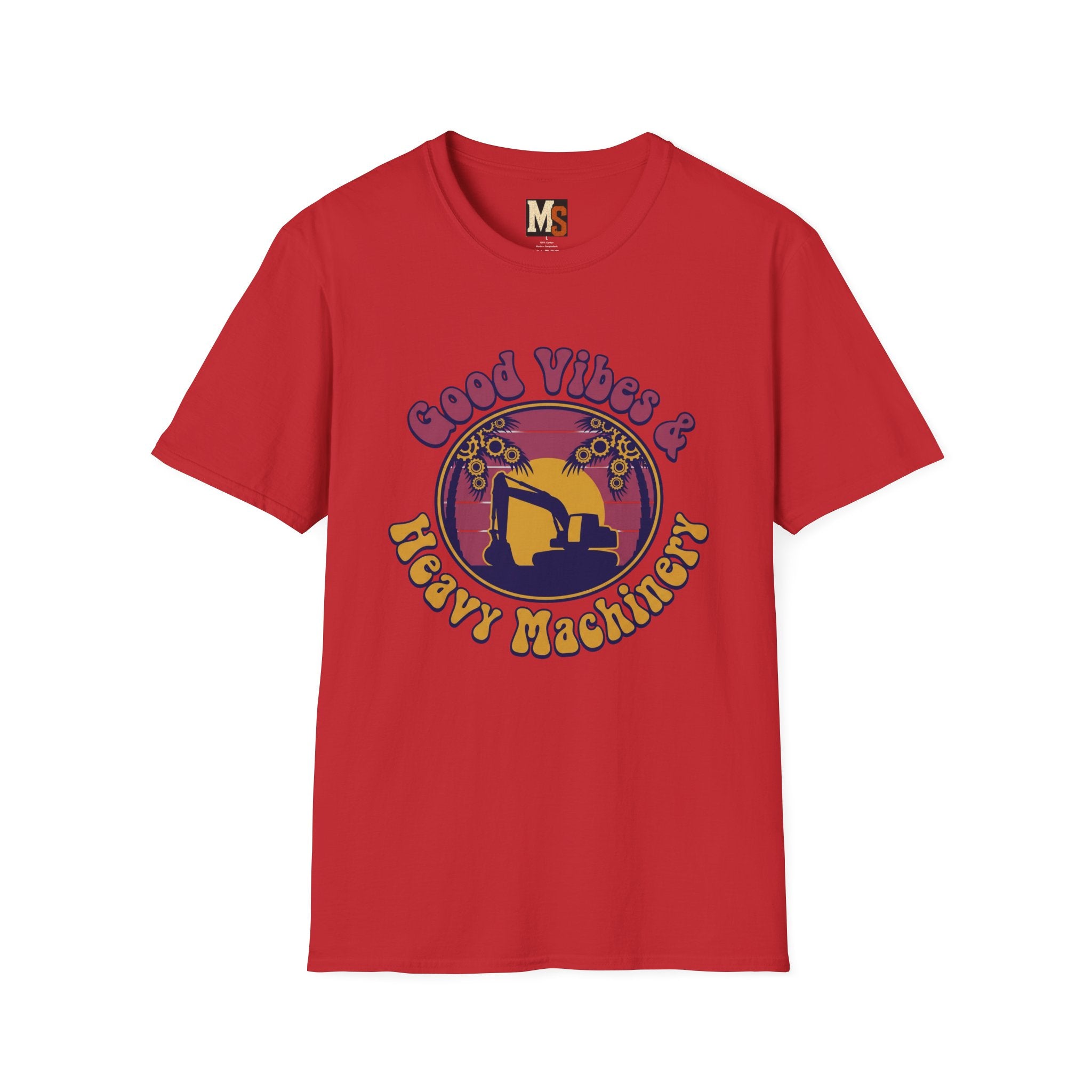 Good vibes & Heavy Machinery T-shirt