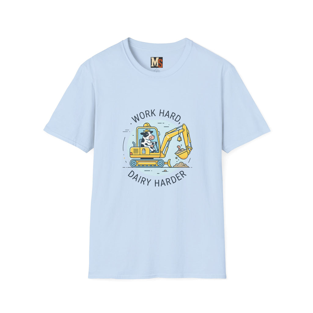 Work Hard, Dairy Harder T-shirt