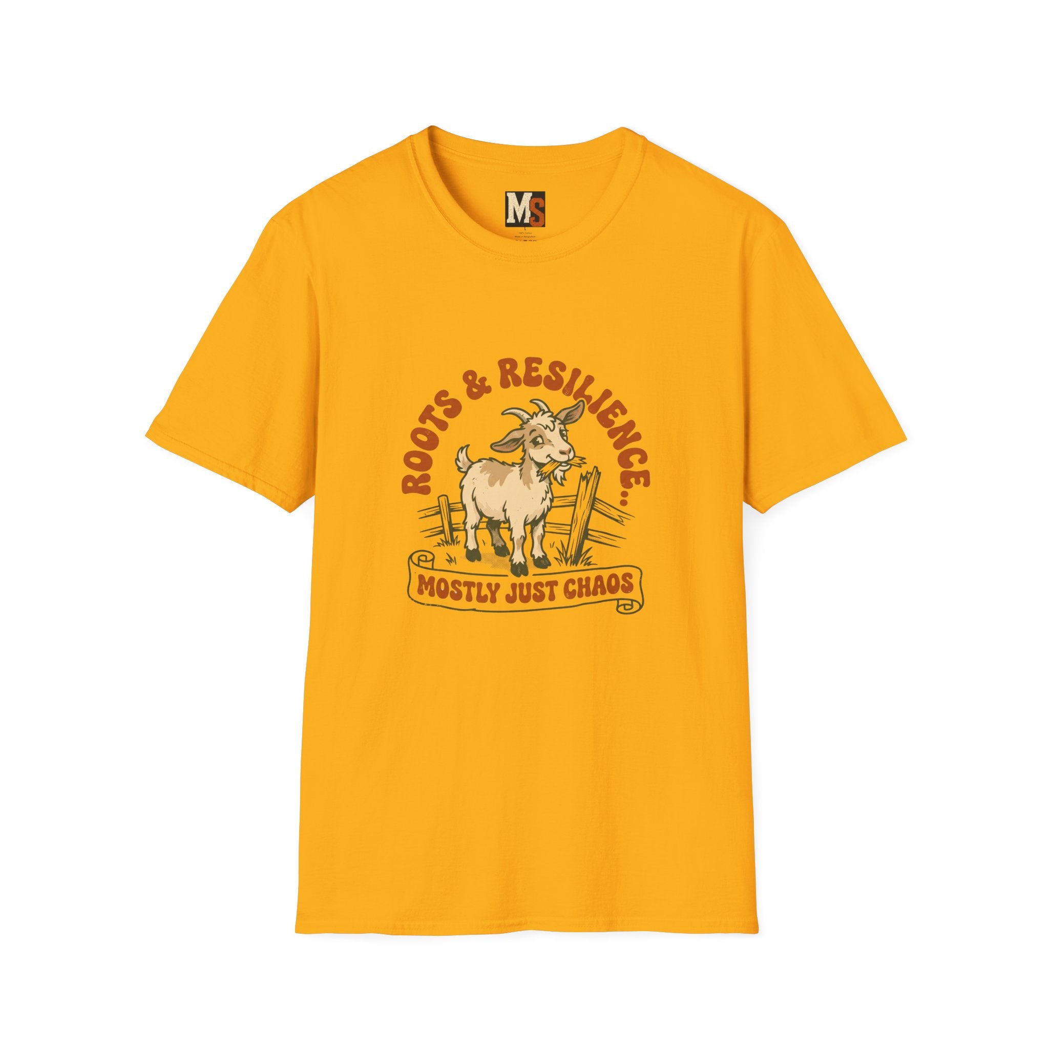 Roots and Resilience - Mostly just chaosT-shirt