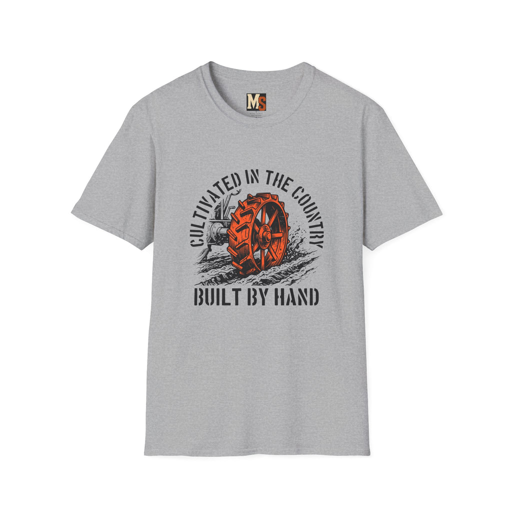 Cultivated in the country - built by hand T-shirt
