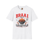 Braai is a lifestyle T-shirt